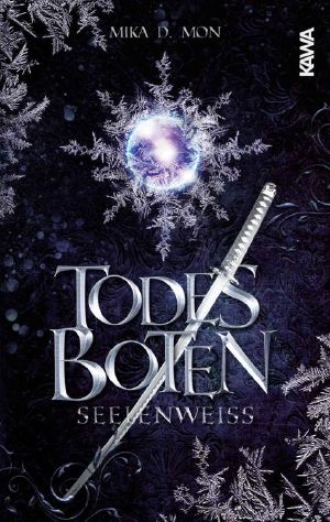[Todesboten 01] • Seelenweiß